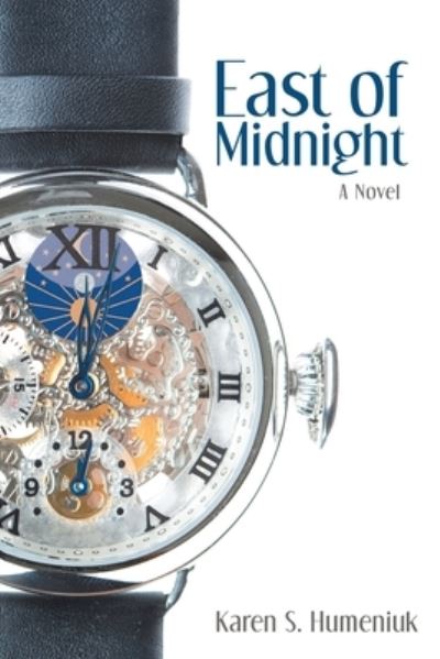 Cover for Karen S Humeniuk · East of Midnight (Paperback Book) (2019)