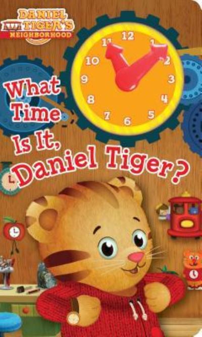 Cover for Maggie Testa · What Time Is It, Daniel Tiger? (Board book) (2016)