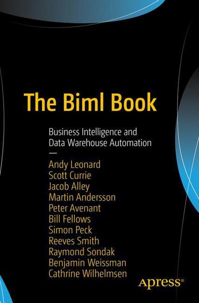 Cover for Andy Leonard · The Biml Book: Business Intelligence and Data Warehouse Automation (Paperback Book) [1st edition] (2017)