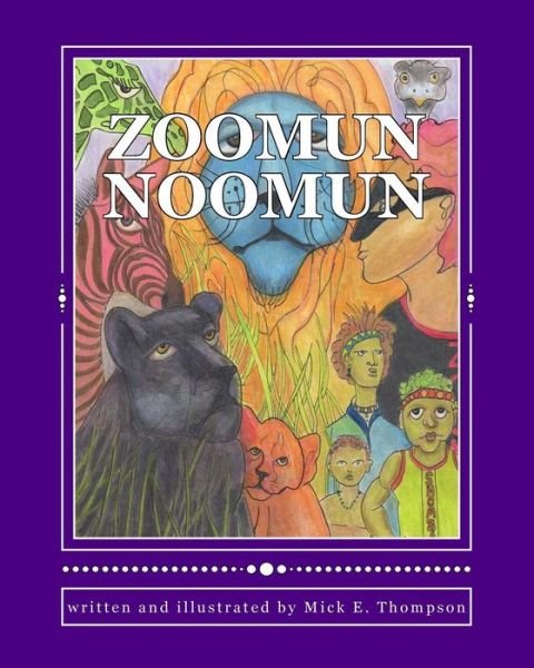 Cover for Mick E Thompson · Zoomun Noomun (Pocketbok) (2013)