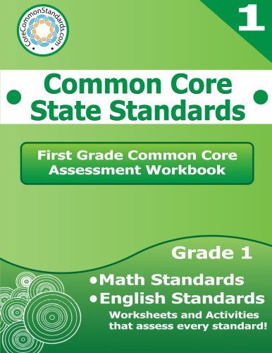 Cover for Corecommonstandards.com · First Grade Common Core Assessment Workbook: Common Core State Standards (Paperback Book) (2014)