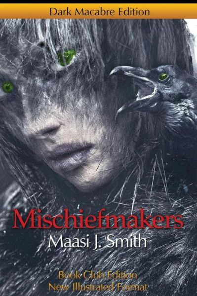 Cover for Maasi J Smith · Mischiefmakers: Dark Macabre (Paperback Book) (2014)