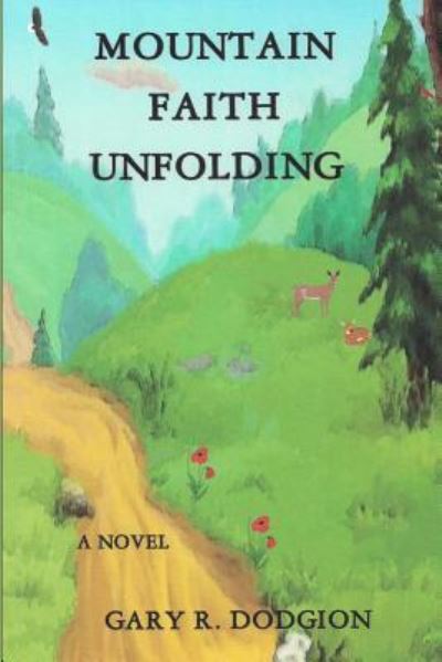 Cover for Rev Gary R Dodgion · Mountain Faith Unfolding (Paperback Book) (2014)