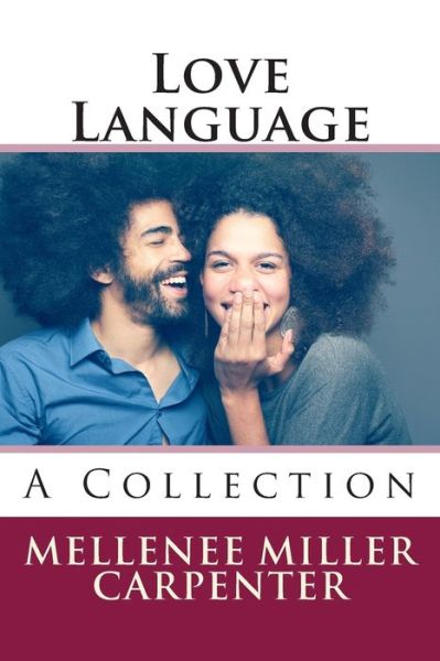 Cover for Mellenee Miller Carpenter · Love Language (Paperback Book) (2014)