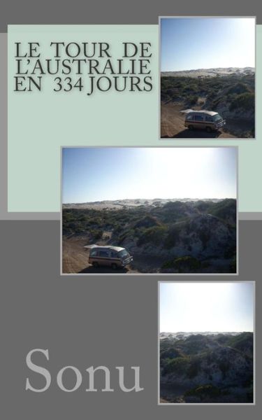 Cover for Sonu · Le Tour De L'australie en 334 Jours (Paperback Book) (2014)