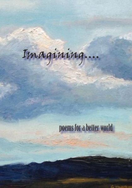 Cover for Ms Margo Lemieux · Imagining...: an Anthology (Paperback Bog) (2014)