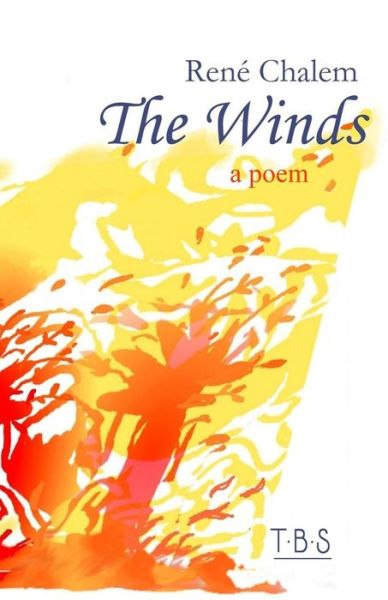 Cover for Rene Chalem · The Winds: a Poem (Paperback Book) (2014)