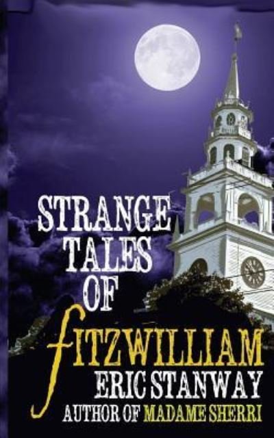 Cover for Eric Stanway · Strange Tales of Fitzwillliam (Paperback Bog) (2015)