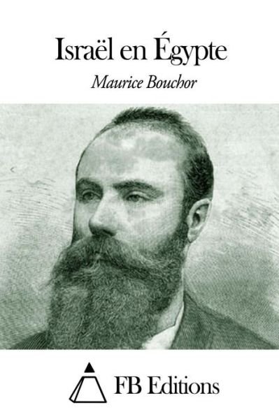 Cover for Maurice Bouchor · Israel en Egypte (Paperback Book) (2014)