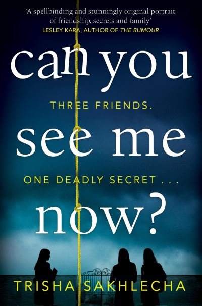 Cover for Trisha Sakhlecha · Can You See Me Now? (Paperback Book) (2021)