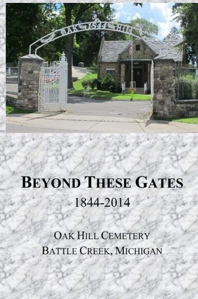 Cover for Oak Hill Cemetery · Beyond These Gates (Paperback Bog) (2015)