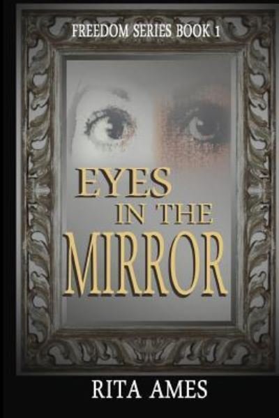 Cover for Rita Ames · Eyes In The Mirror (Pocketbok) (2015)