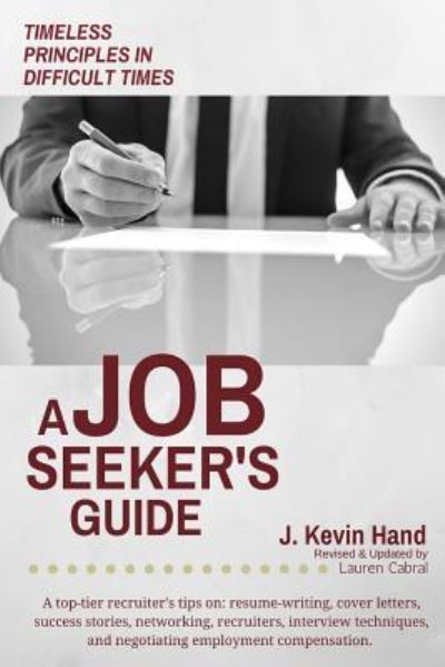 Cover for J Kevin Hand · A Job Seeker's Guide (Paperback Book) (2016)