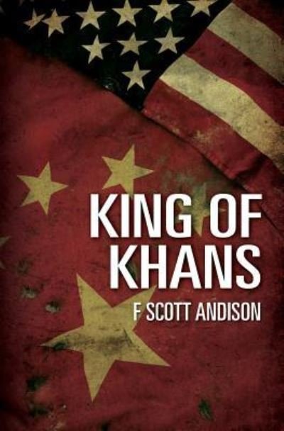 Cover for F Scott Andison · King of Khans (Taschenbuch) (2016)