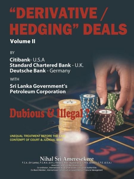 Cover for Nihal Sri Ameresekere · Derivative / Hedging Deals-Volume II (Paperback Bog) (2017)