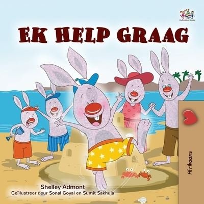 Cover for Shelley Admont · I Love to Help (Afrikaans Book for Kids) (Bog) (2022)