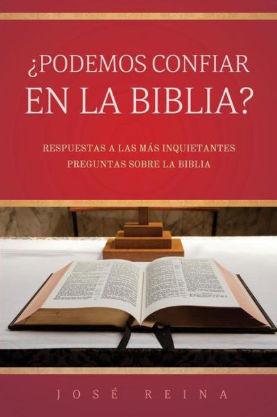 Cover for Jose Reina · Podemos Confiar En La Biblia? (Taschenbuch) (2016)