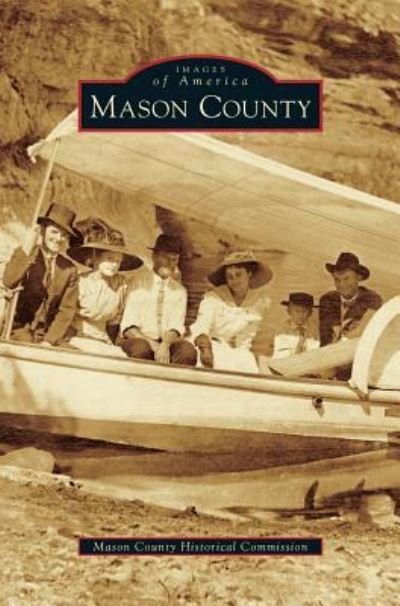 Cover for Mason County Historical Commission · Mason County (Hardcover Book) (2010)