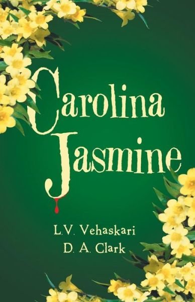 Cover for L V Vehaskari · Carolina Jasmine (Taschenbuch) (2019)
