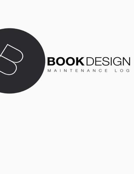 Cover for Design Books · Maintenance Log (Paperback Bog) (2016)