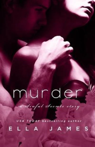 Cover for Ella James · Murder (Paperback Book) (2016)