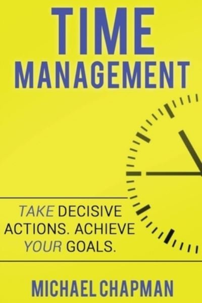 Cover for Michael Chapman · Time Management (Paperback Book) (2016)