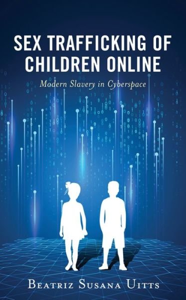 Cover for Beatriz Susana Uitts · Sex Trafficking of Children Online (Bok) (2024)