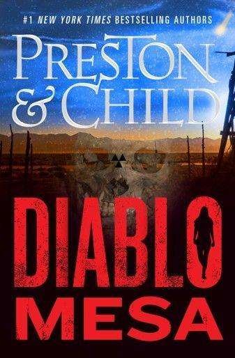 Diablo Mesa - Douglas Preston - Bücher - Grand Central Publishing - 9781538723340 - 15. Februar 2022
