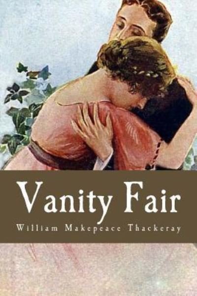 Cover for William Makepeace Thackeray · Vanity Fair (Paperback Book) (2016)