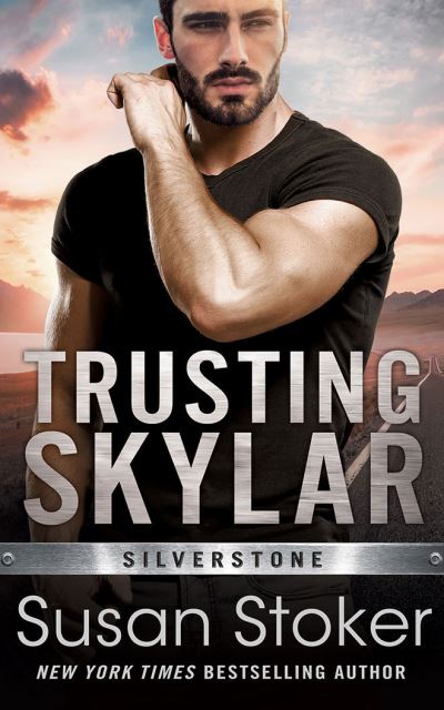 Cover for Susan Stoker · Trusting Skylar - Silverstone (Paperback Book) (2020)