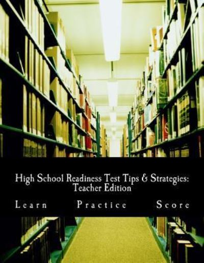 Cover for Mastromarino M Ed · High School Readiness Test Tips &amp; Strategies (Paperback Book) (2017)