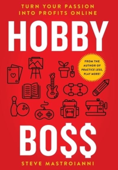 Cover for Steve Mastroianni · Hobby Boss (Bok) (2021)