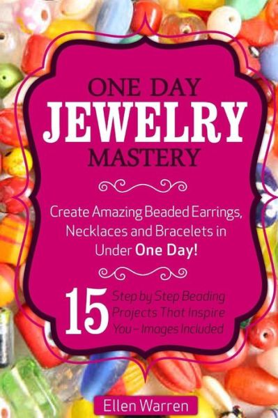 Cover for Ellen Warren · Beading : One Day Jewelry Mastery (Pocketbok) (2017)