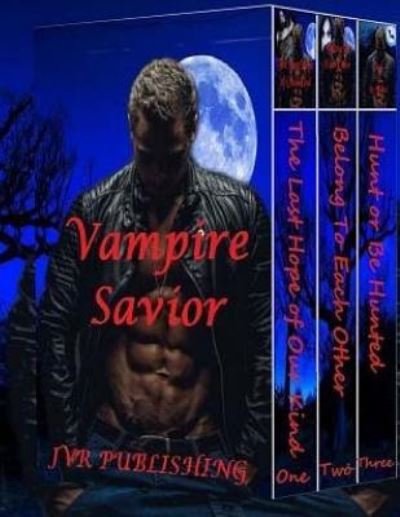 Cover for Jvr Publishing · Vampire Savior (Paperback Book) (2016)