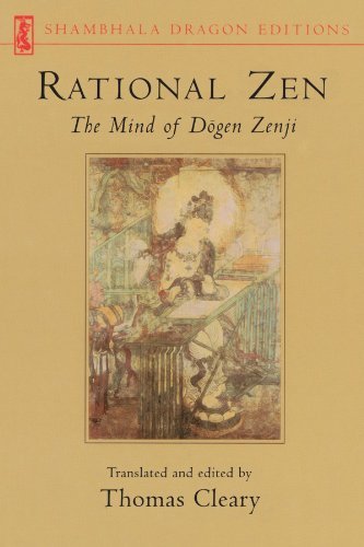 Rational Zen: The Mind of Dogen Zenji - Thomas Cleary - Boeken - Shambhala Publications Inc - 9781570626340 - 1 mei 2001