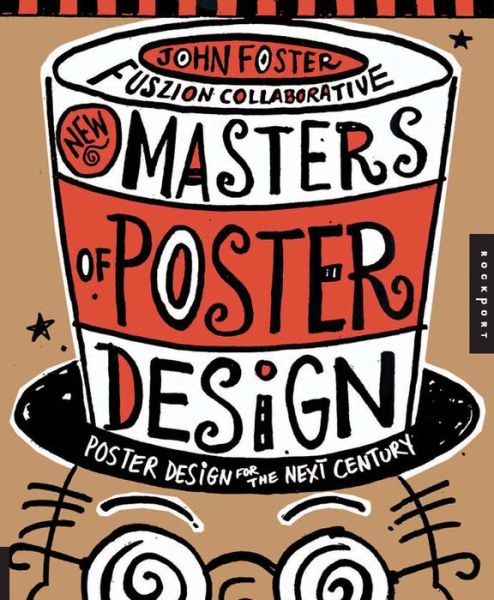 Cover for John Foster · New Masters of Poster Design: Poster Design for the Next Century (Taschenbuch) (2008)