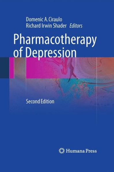 Cover for Domenic a Ciraulo · Pharmacotherapy of Depression (Hardcover Book) [2nd ed. 2011 edition] (2010)