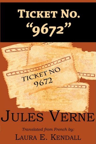 Cover for Jules Verne · Ticket No. &quot;9672&quot; (Paperback Book) (2008)