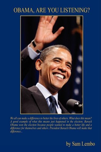 Cover for Sam Lembo · Obama, Are You Listening? (Paperback Bog) (2009)