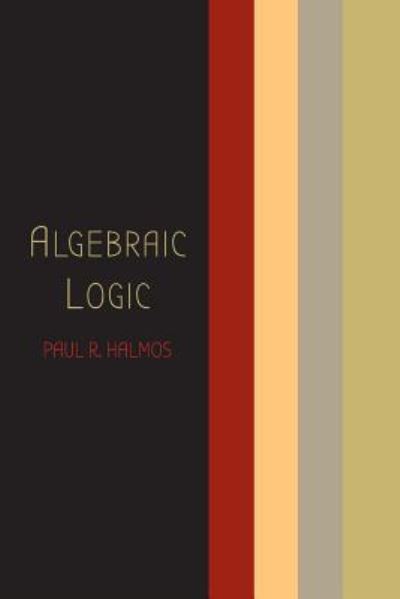 Cover for Paul R Halmos · Algebraic Logic (Paperback Book) (2014)