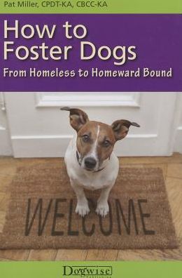 Cover for Miller · How to Foster Dogs (Paperback Book) [1st edition] (2013)