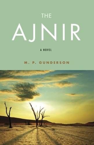 Cover for M.p. Gunderson · The Ajnir (Taschenbuch) (2012)