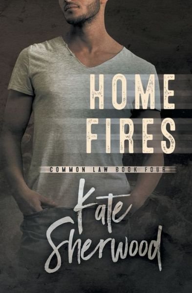 Cover for Kate Sherwood · Home Fires - Common Law (Taschenbuch) (2017)