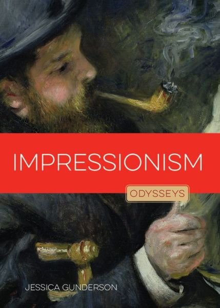 Cover for Jessica Gunderson · Impressionism: Odysseys in Art - Odysseys in Art (Paperback Book) (2021)