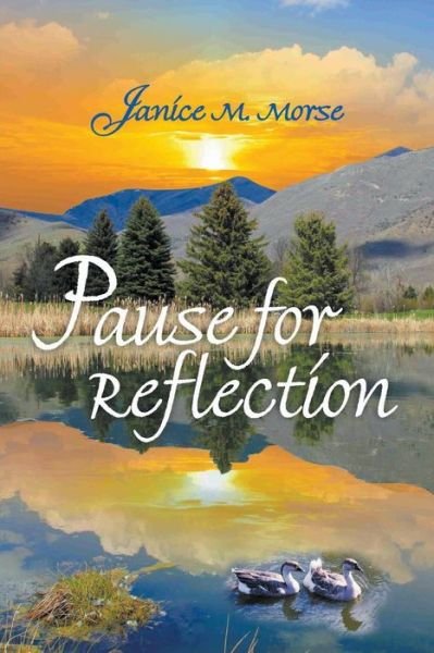 Cover for Janice M Morse · Pause for Reflection (Taschenbuch) (2014)