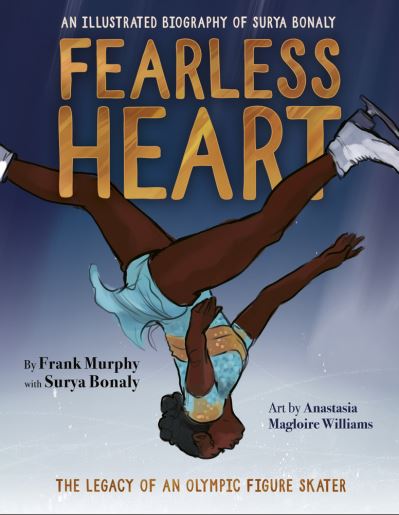 Cover for Frank Murphy · Fearless Heart: An Illustrated Biography of Surya Bonaly (Hardcover Book) (2022)