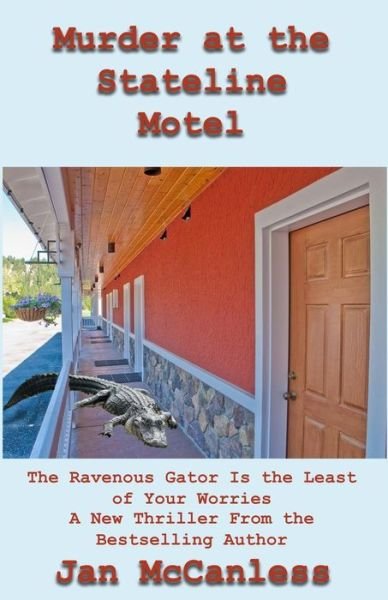 Cover for McCanless Jan McCanless · Murder at the Stateline Motel (Paperback Book) (2021)