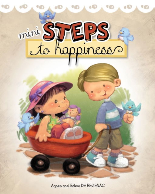 Mini Steps to Happiness - Agnes De Bezenac - Books - Icharacter Limited - 9781634740340 - August 15, 2016