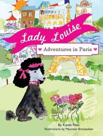 Cover for Karen Petit · Lady Louise, Adventures in Paris (Hardcover Book) (2017)
