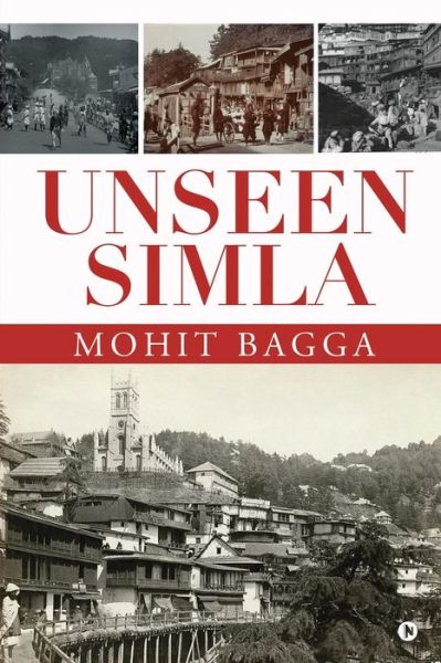 Cover for Mohit Bagga · Unseen Simla (Paperback Book) (2021)